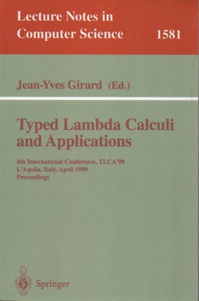 Item #50272 Typed Lambda Calculi and Applications. Jean-Yves ed Girard