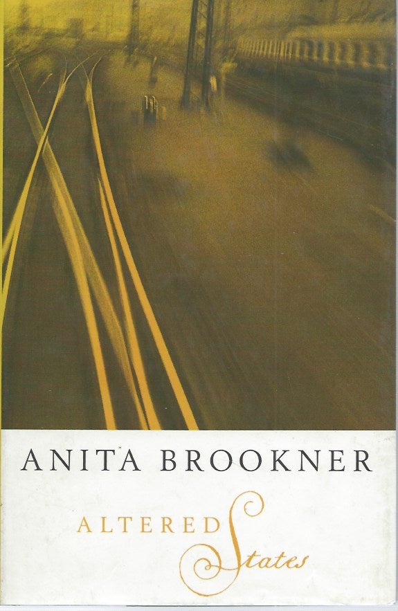 Item #50507 Altered States. Anita Brookner.