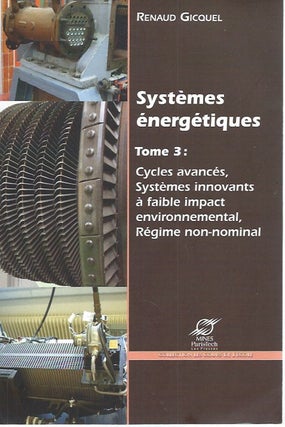 Item #50680 Systèmes énergétiques _ Tome 3: Cycles avancés, Systèmes innovants à faible...