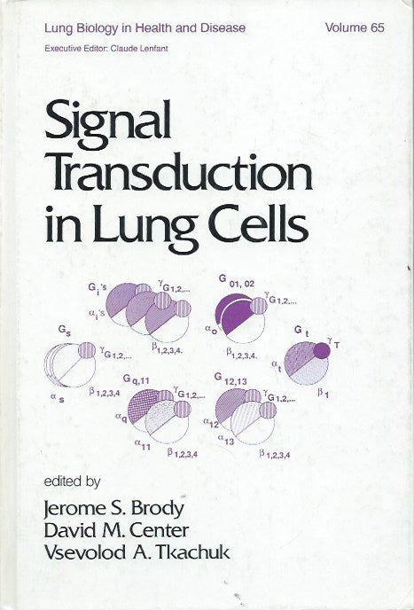 Item #51274 Signal Transduction in Lung Cells. Jerome S. Brody, David M. Center, Vsevolod A. eds Tkachuk.