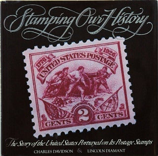 Item #51540 Stamping Our History__The Story of the United States Portrayed on Its Postage Stamps....