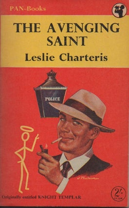 Item #51945 The Avenging Saint. Leslie Charteris