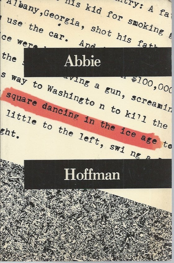 Item #52209 Square Dancing in the Ice Age. Abbie Hoffman.