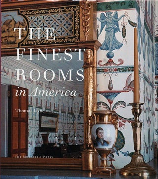 Item #52376 The Finest Rooms in America. Thomas Jayne