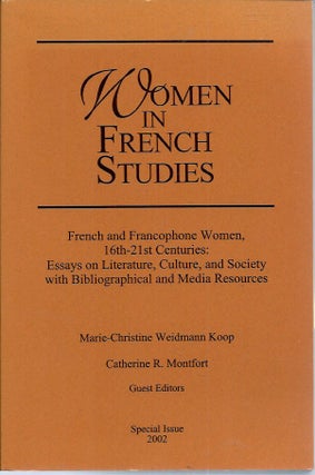 Item #52590 Women in French Studies. Marie-Christine Weidmann Koop, Catherine R. Montfort