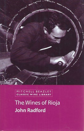Item #52958 The Wines of Rioja. John Radford