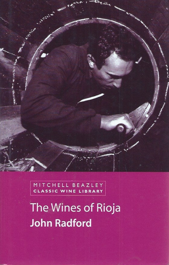 Item #52958 The Wines of Rioja. John Radford.
