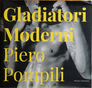 Item #52985 Gladiatori Moderni. Piero Pompili