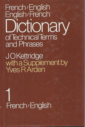 Item #53068 Kettridge's Dictionary of Technical Terms / Dictionnaire Technique par Kettridge,...