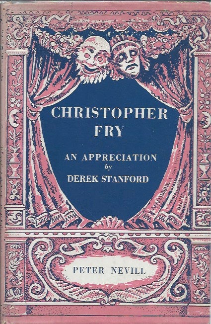 Item #53087 Christopher Fry: An Appreciation. Derek Stanford.