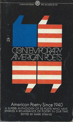 Item #53779 The Contemporary American Poets__American Poetry Since 1940. Mark Strand