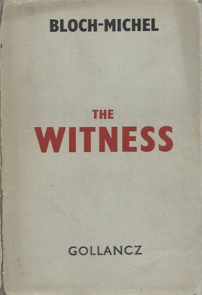Item #53923 The Witness. Jean Bloch-Michel