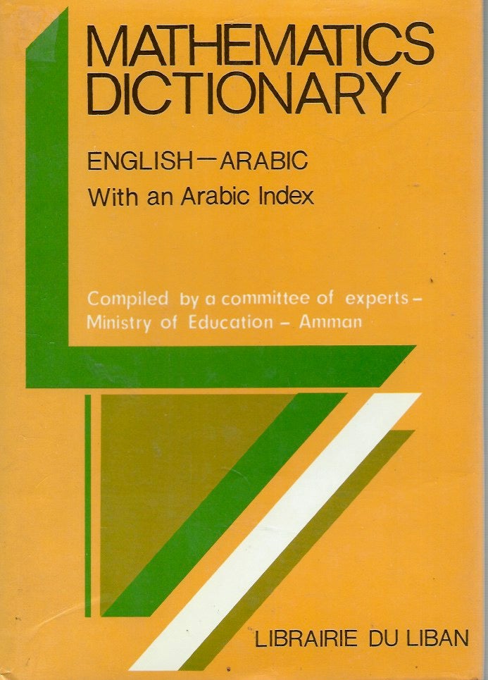 Item #54132 Mathematics Dictionary__English-Arabic with an Arabic Index. n/a.