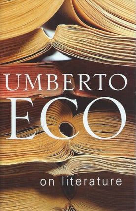 Item #54201 On Literature. Umberto Eco