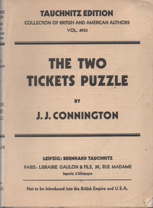 Item #54642 The Two Tickets Puzzle. J. J. Connington
