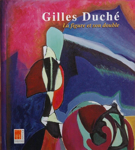 Item #54747 Gilles Duche__La figure et son double. Gilles Duche.