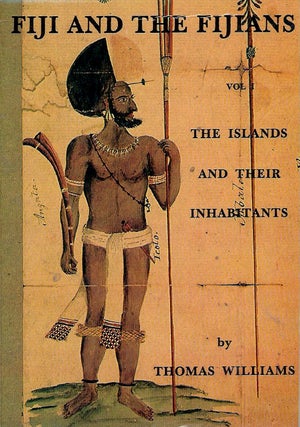 Item #55151 Fiji and the Fijians, Vols I and II. James Calvert, George Stringer Rowe