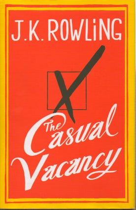 Item #55174 The Casual Vacancy. J. K. Rowling