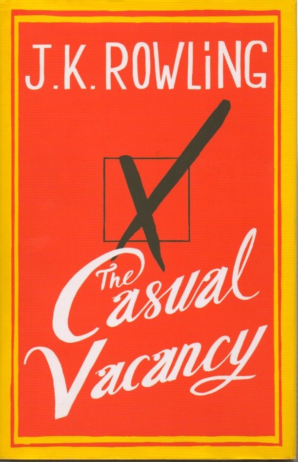 Item #55174 The Casual Vacancy. J. K. Rowling.