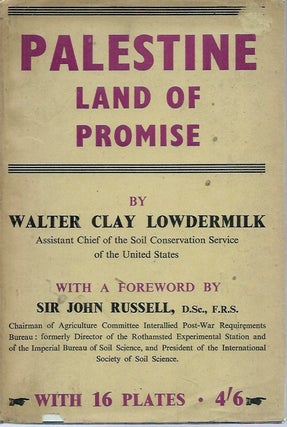 Item #55343 Palestine _ Land of Promise. Walter Clay Lowedermilk