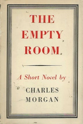 Item #55497 The Empty Room. Charles Morgan