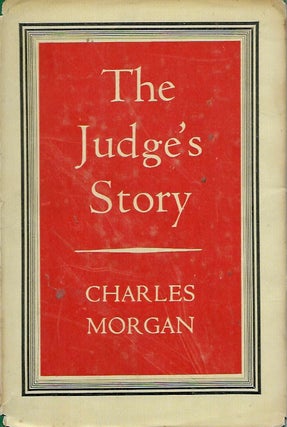 Item #55498 The Judge's Story. Charles Morgan