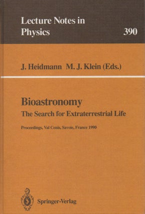 Item #55538 Bioastronomy__The Search for Extraterrestrial Life. J. Heidmann, M. J. Klein