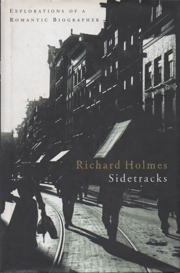 Item #55664 Sidetracks. Richard Holmes.