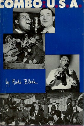 Item #56361 Combo: U.S.A._Eight Lives in Jazz. Rudi Blesh