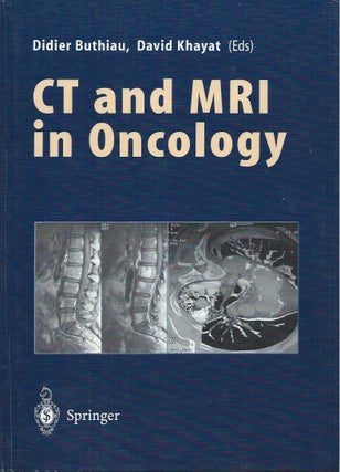 Item #56513 CT and MRI in Oncology. Didier Buthiau, David Khayat