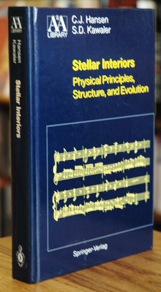 Item #56730 Stellar Interiors_Physical Principles, Structure, and Evolution. C. J. Hansen.