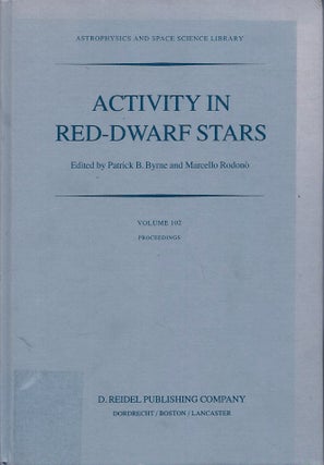 Item #56778 Activity in Red-Dwarf Stars. Patrick B. Byrne