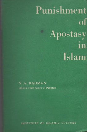 Item #56875 Punishment of Apostasy in Islam. S. A. Rahman