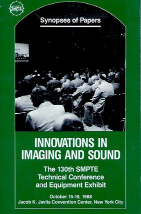 Item #57372 Innovations in Imaging and Sound_Synopses of Papers 130th SMPTE Technical Conference...