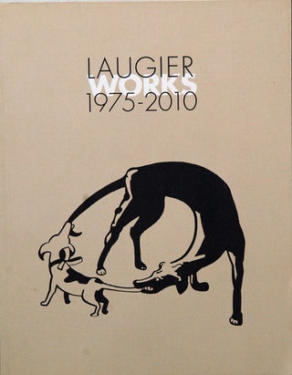 Item #57385 Laugier: Works, 1975-2010. Gilbert Lascault