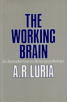 Item #57489 The Working Brain__An Introduction to Neuropsychology. A. R. Luria