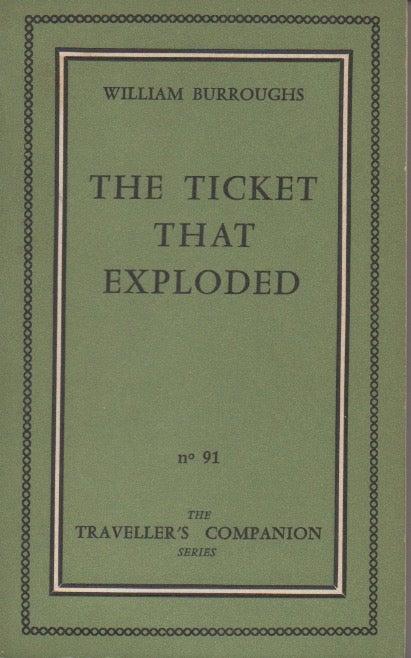 Item #57674 The Ticket That Exploded. William Burroughs.