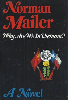 Item #57792 Why Are We in Vietnam? A Novel. Norman Mailer