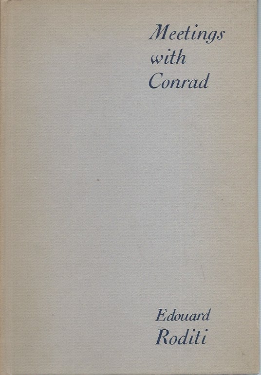 Item #58242 Meetings with Conrad. Edouard Roditi.