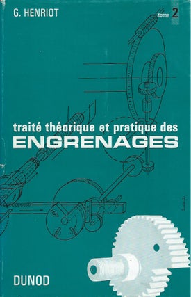 Traite Theorique et Pratique des Engrenages__2 volumes