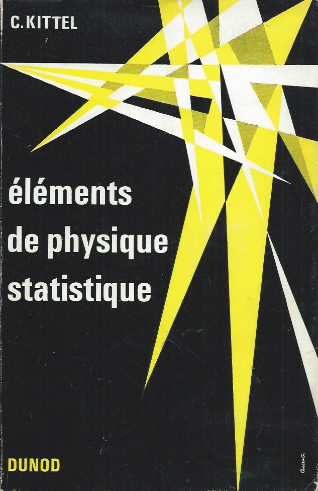 Item #58613 Elements de Physique Statistique. C. Kittel, A. Despres, trans.