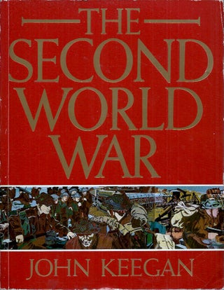 Item #59452 The Second World War. John Keegan