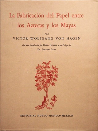 La Fabricación del Papel entre los Aztecas y los Mayas