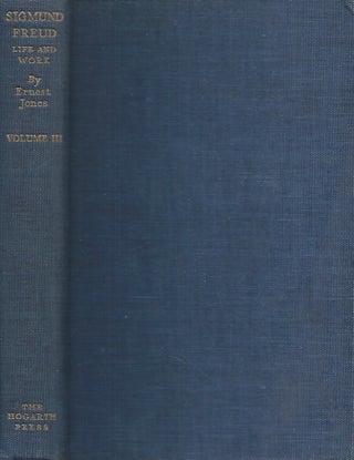 Item #59621 Sigmund Freud__Life and Work__Volume III__The Last Phase, 1919-1939. Ernest Jones