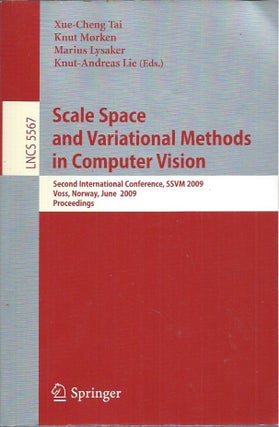 Item #60049 Scale Space and Variational Methods in Computer Vision. Xue-Cheng Tai, Marius...