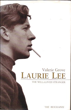 Item #60490 Laurie Lee__The Well-Loved Stranger. Valerie Grove