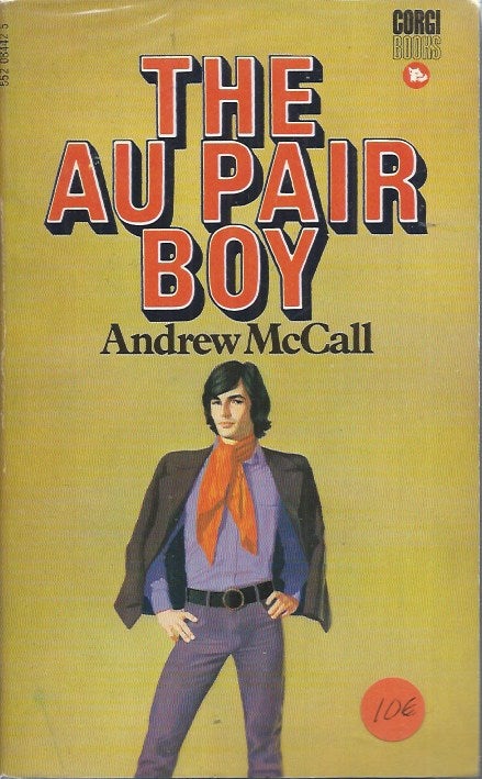 Item #60632 The Au Pair Boy. Andrew McCall.