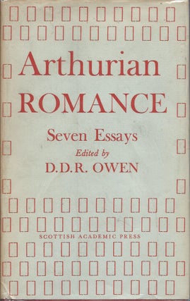 Item #60717 Arthurian Romance. 7 Essays. Owen D. D. R. ed
