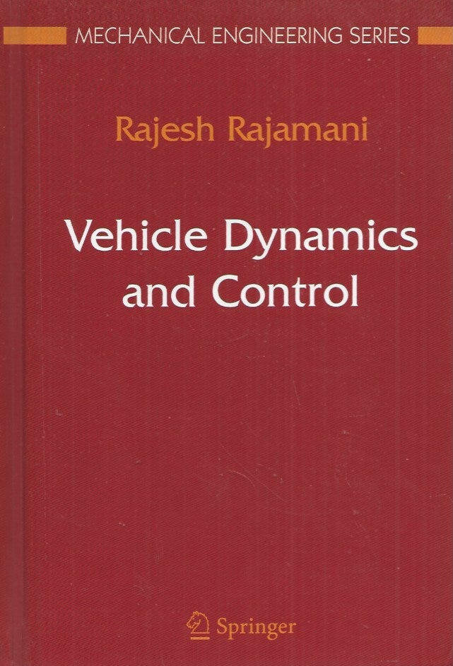 Vehicle Dynamics and Control | Rajesh Rajamani | Hardcover Octavo no ...