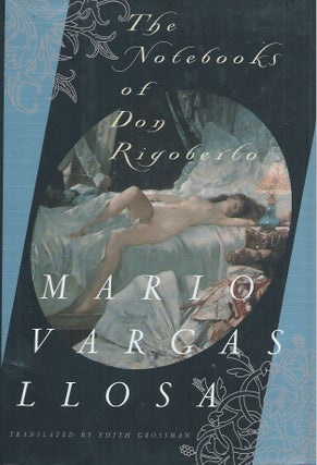 Item #61197 The Notebooks of Don Rigoberbo. Mario Vargas Llosa